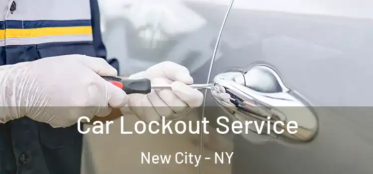 Car Lockout Service New City - NY
