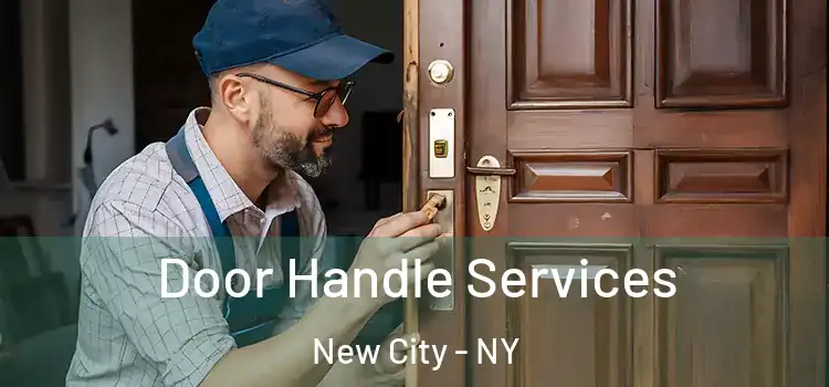 Door Handle Services New City - NY
