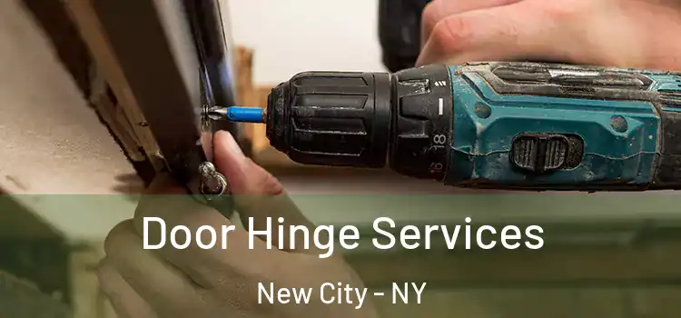 Door Hinge Services New City - NY