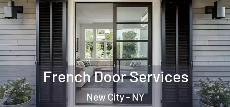 French Door Services New City - NY