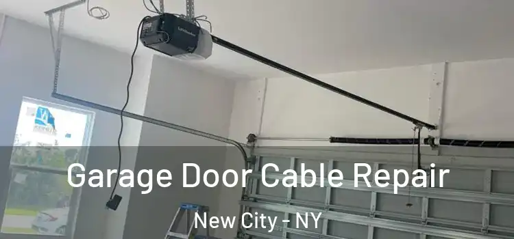  Garage Door Cable Repair New City - NY