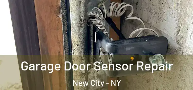 Garage Door Sensor Repair New City - NY