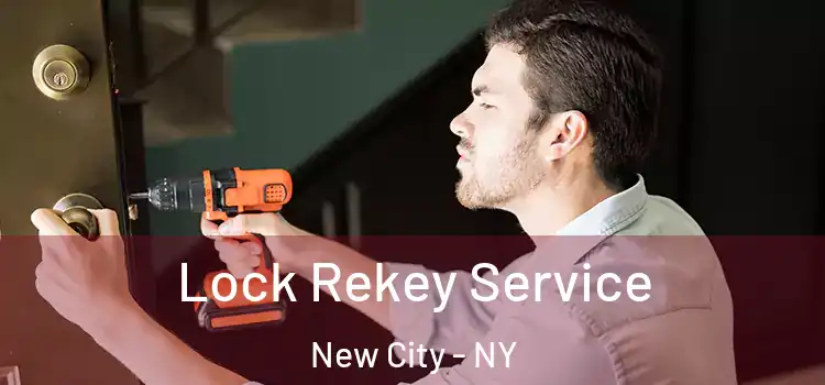 Lock Rekey Service New City - NY
