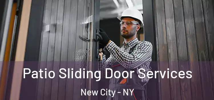 Patio Sliding Door Services New City - NY