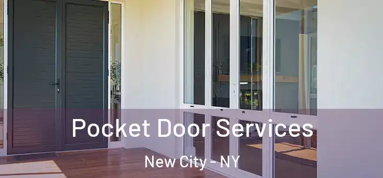 Pocket Door Services New City - NY