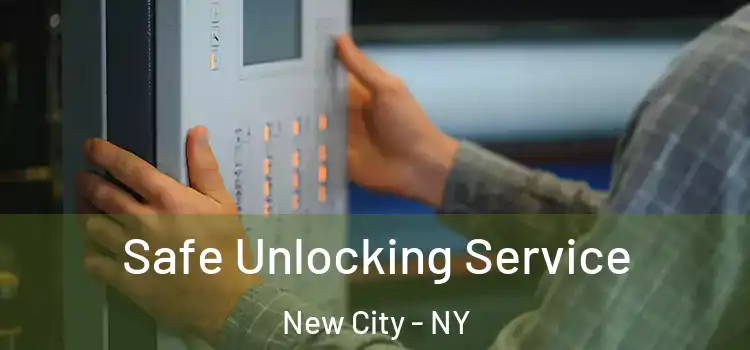 Safe Unlocking Service New City - NY