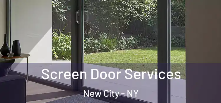 Screen Door Services New City - NY