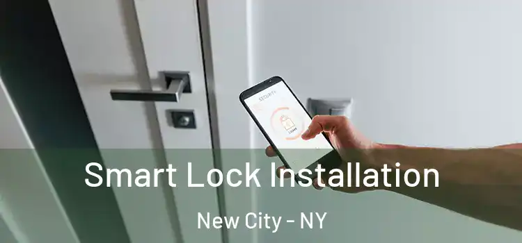 Smart Lock Installation New City - NY